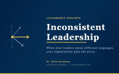 Inconsistent Leadership: Consistency is Key to Effective Leadership
