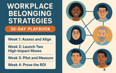 Workplace Belonging Strategies: 30-Day Playbook