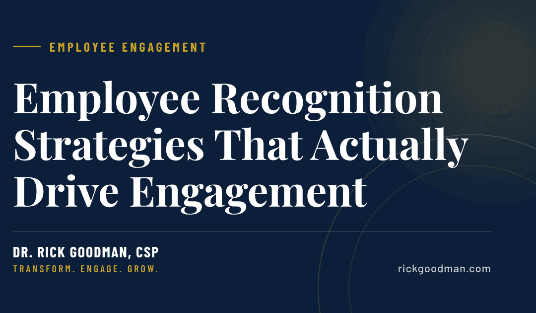 Employee Recognition Strategies That Actually Drive Engagement